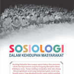 Sosiologi Dalam Kehidupan Masyarakat