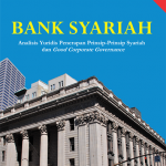 Bank Syariah: Analisis Yuridis Penerapan Prinsip-prinsip Syariah dan Good Corporate Governance