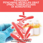 Panduan Pengawas Menelan Obat (PMO) Tuberculosis di Komunitas