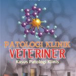 Patologi Klinik Veteriner: Kasus Patologi Klinis