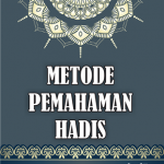 Metode Pemahaman Hadis