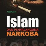 Islam dan Penyalahguna Narkoba