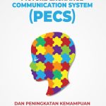 Picture Exchange Communication System (PECS) dan Peningkatan Kemampuan Berbahasa Anak Autis