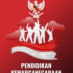 PENDIDIKAN KEWARGANEGARAAN: Upaya Pembentukan Karakter dan Wawasan Kebangsaan bagi Generasi Muda