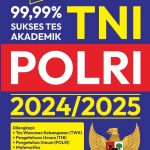 SUKSES TES AKADEMIK TNI/POLRI 2024-2025