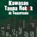 KAWASAN TANPA ROKOK DI SAMARINDA Antara Regulasi dan Respons Masyarakat