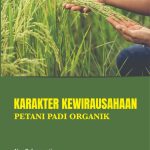 KARAKTER KEWIRAUSAHAAN PETANI PADI ORGANIK