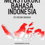Mensyukuri Bahasa Indonesia: 25 Kolom Bahasa