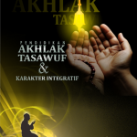 Pendidikan Akhlak Tasawuf Dan Karakter Integratif