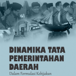 Dinamika Tata Pemerintahan Daerah Dalam Formulasi Kebijakan Tata Ruang