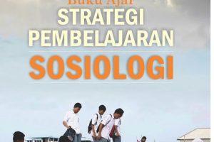 Buku Ajar Strategi Pembelajaran Sosiologi