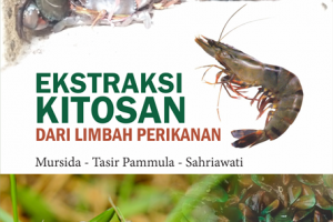 Buku Ajar Ekstraksi Kitosan dari Limbah Perikanan