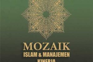 Mozaik Islam dan Manajemen Kinerja