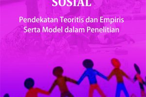 Nilai dan Etika dalam Pekerjaan Sosial Pendekatan Teoritis dan Empiris serta Model dalam Penelitian
