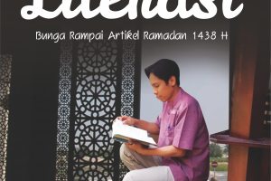 Iktikaf Literasi (Bunga Rampai Artikel Ramadan 1438 H)