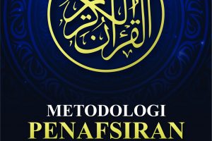 Metodologi Penafsiran Al-Qur’an Muhammad Al-Ghazali