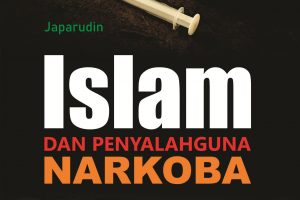Islam dan Penyalahguna Narkoba
