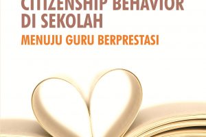 Organizational Citizenship Behavior di Sekolah Menuju Guru Berprestasi