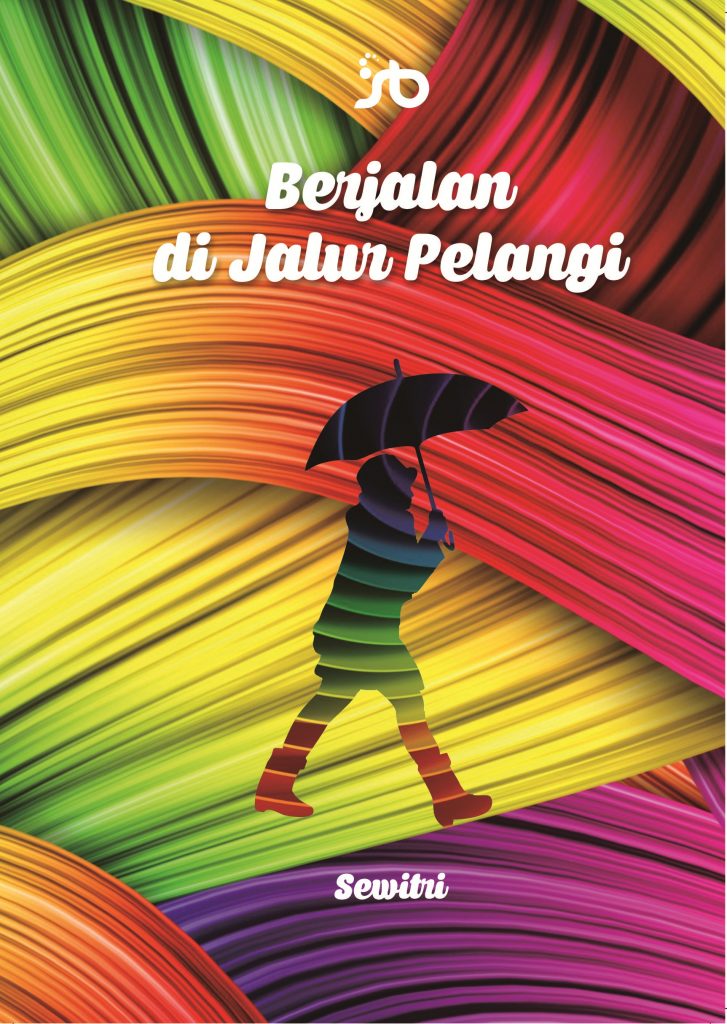Kumpulan Puisi Berjalan Di Jalur Pelangi