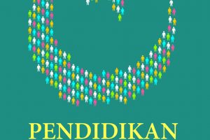 Pendidikan Islam Multikultural: Tinjauan Teoritis dan Praktis di Lingkungan Pendidikan