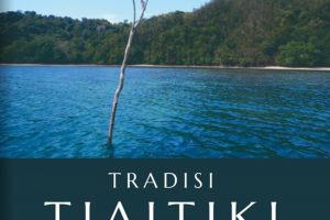 Tradisi Tiaitiki: Konsep, Penerapan dan Manfaat