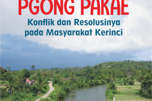 Pgong Pakae: Konflik dan Resolusinya pada Masyarakat Kerinci