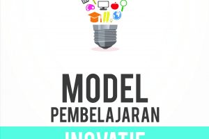 MODEL PENDIDIKAN INOVATIF ABAD 21