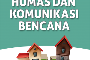 Humas dan Komunikasi Bencana