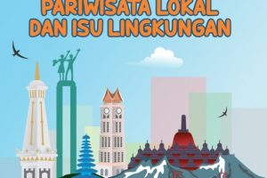 Wacana Industri Pariwisata Lokal dan Isu Lingkungan
