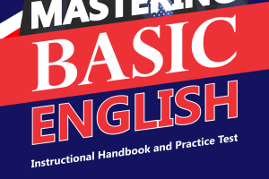 Mastering Basic English; Instructional Handbook and Practice Test