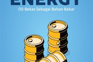Renewable Energy Oli Bekas sebagai Bahan Bakar