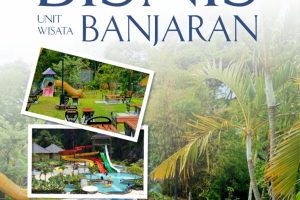 ANALISIS DAN PERENCANAAN BISNIS UNIT WISATA BANJARAN