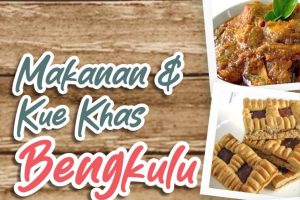 Makanan & Kue KHAS BENGKULU