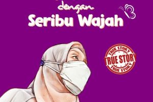 HIDUP KEDUAKU DENGAN SERIBU WAJAH