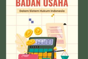 LEMBAGA PERKREDITAN DESA BADAN HUKUM DAN BADAN USAHA DALAM SISTEM HUKUM INDONESIA