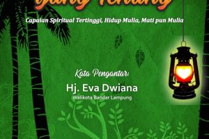 HATI DAN JIWA YANG TENANG Capaian Spritual Tertinggi, Hidup Mulia, Matipun Mulia