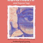 MATEMATIKA KONSTRUKTIF UNTUK PERGURUAN TINGGI Problem Based Learning Penyusunan Bukti Matematis