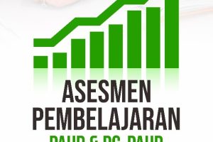 ASESMEN PEMBELAJARAN PAUD & PG-PAUD Teori dan Praktik