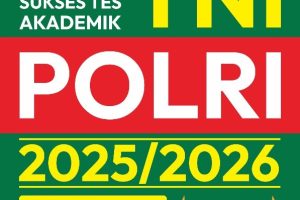 SUKSES TES AKADEMIK TNI/POLRI 2025-2026
