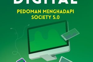 LITERASI DIGITAL PEDOMAN MENGHADAPI SOCIETY 5.0