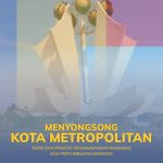 Menyongsong Kota Metropolitan: Teori dan Praktik Pengembangan Kawasan  dan Pertumbuhan Ekonomi