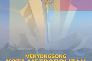 Menyongsong Kota Metropolitan: Teori dan Praktik Pengembangan Kawasan  dan Pertumbuhan Ekonomi