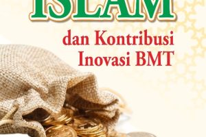 KEUANGAN ISLAM & KONTRIBUSI INOVASI BMT