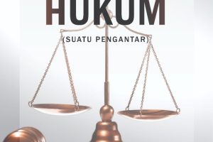 PENGETAHUAN DASAR ILMU HUKUM  (SUATU PENGANTAR)