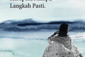 DARIKU, TERUNTUK DIRIKU Harapan, Mimpi, Langkah Pasti