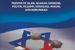 FIQIH BOIKOT Perspektif Islam, Sejarah, Ekonomi, Politik, Filsafat, Sosiologi, Hukum, dan Komunikasi