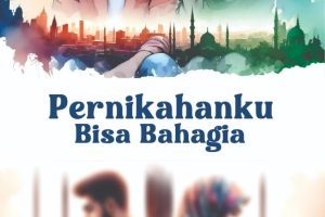 PERNIKAHANKU BISA BAHAGIA