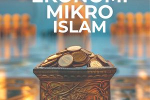 Seri Studi Ekonomi Islam 2: TEORI EKONOMI MIKRO ISLAM