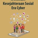 Isu-Isu Kontemporer Kesejahteraan Sosial Era Cyber