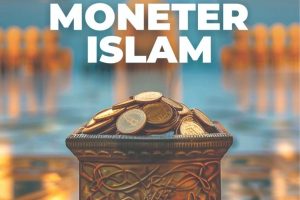 Seri Studi Ekonomi Islam 4: TEORI EKONOMI MONETER ISLAM